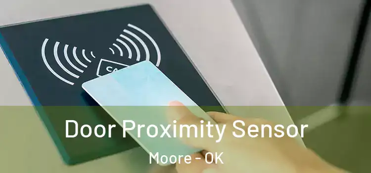 Door Proximity Sensor Moore - OK